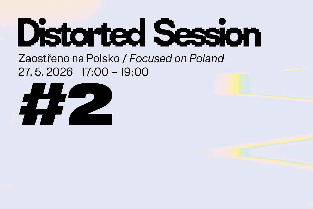 Distorted Session #2: Zaostřeno na Polsko